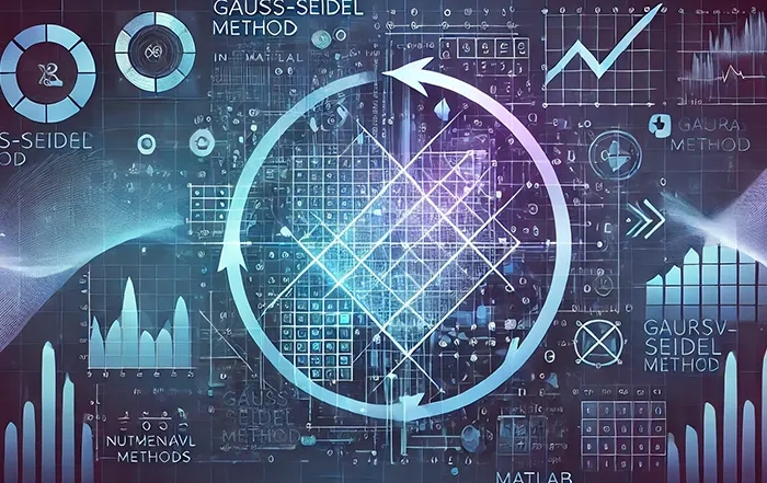 کد متلب گوس سایدل: استنتاج ریاضی، کاربرد، مثال