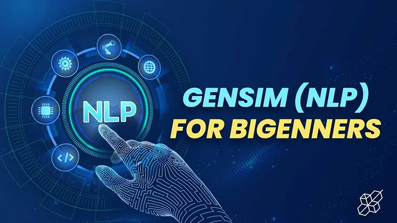 Gensim تحلیل متون بزرگ با یادگیری ماشین