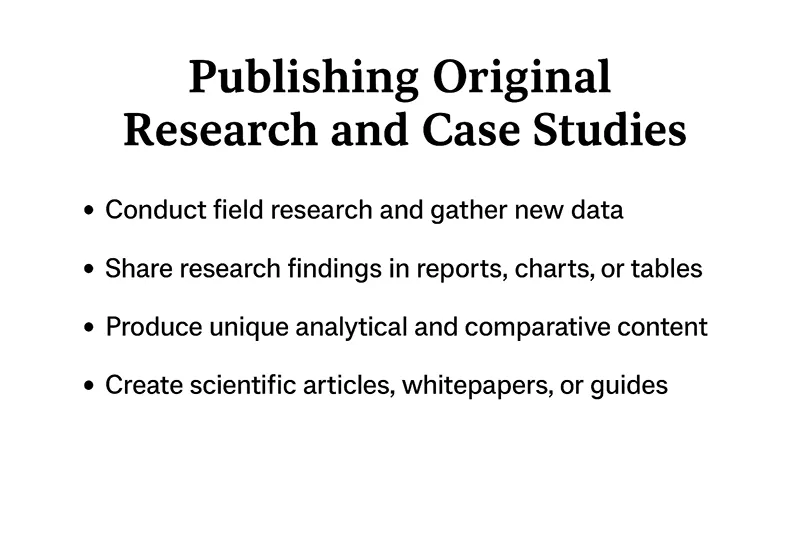 تصویری با عنوان انتشار تحقیقات اختصاصی و مطالعات موردی که شامل فهرستی از نکات کلیدی برای انجام تحقیقات میدانی، انتشار نتایج در قالب گزارش و نمودار، تولید محتوای تحلیلی منحصربه فرد و ایجاد مقالات علمی یا کتابچه های راهنما است.