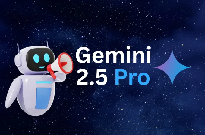 بررسی کامل مدل Gemini 2.5 Pro و کاربردهای آن